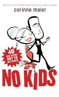No Kids by Corinne Maier - book cover - minimalist illustration of a man and woman in fancy dress dancing joyfully together