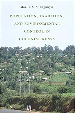 Cover of Population, Tradition, and Environmental Control in Colonial Kenya 
