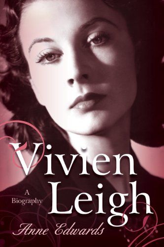 Cover of Vivien Leigh: A Biography by Anne Edwards