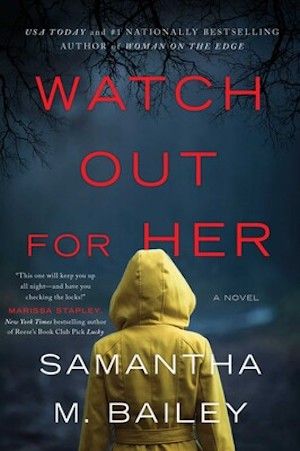 Book cover for Watch Out for Her by Samantha M. Bailey