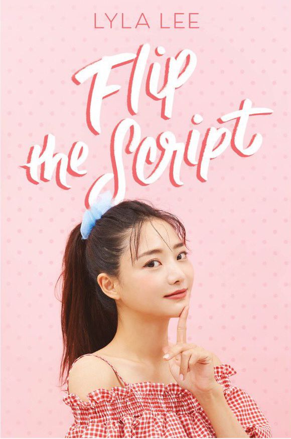 Cover of Flip the Script by Lyla Lee