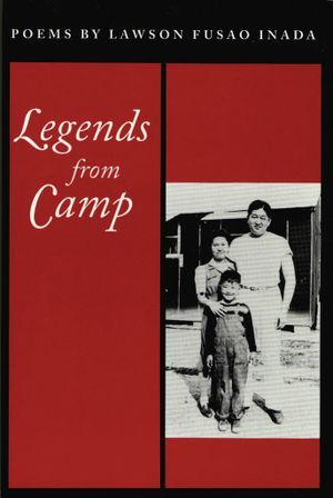 Legends from Camp by Lawson Fusao Inada book cover