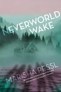 Neverworld Wake