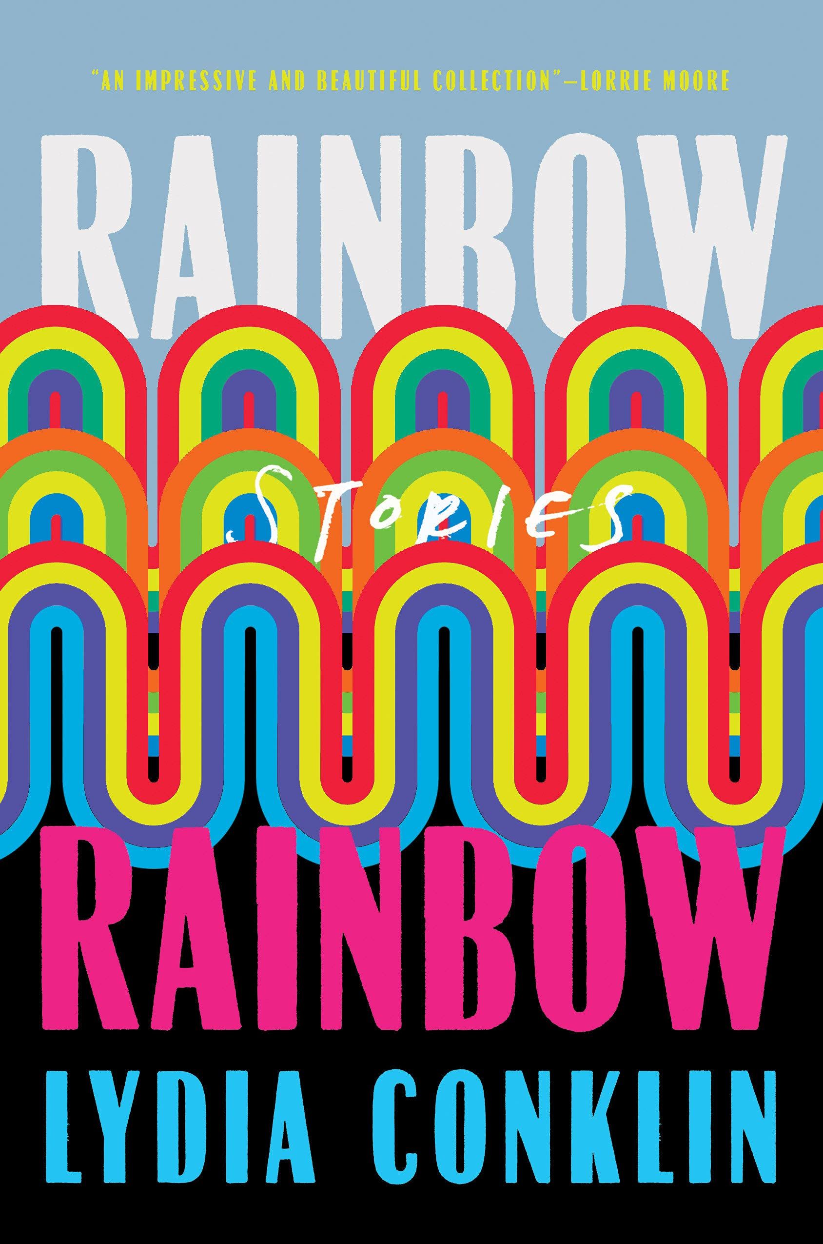 Rainbow Rainbow'un kapağı: Hikayeler