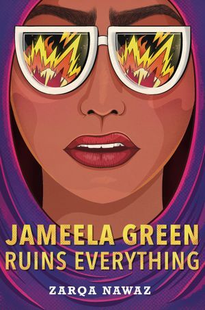 Jameela Green Ruins Everything by Zarqa Nawaz  cover