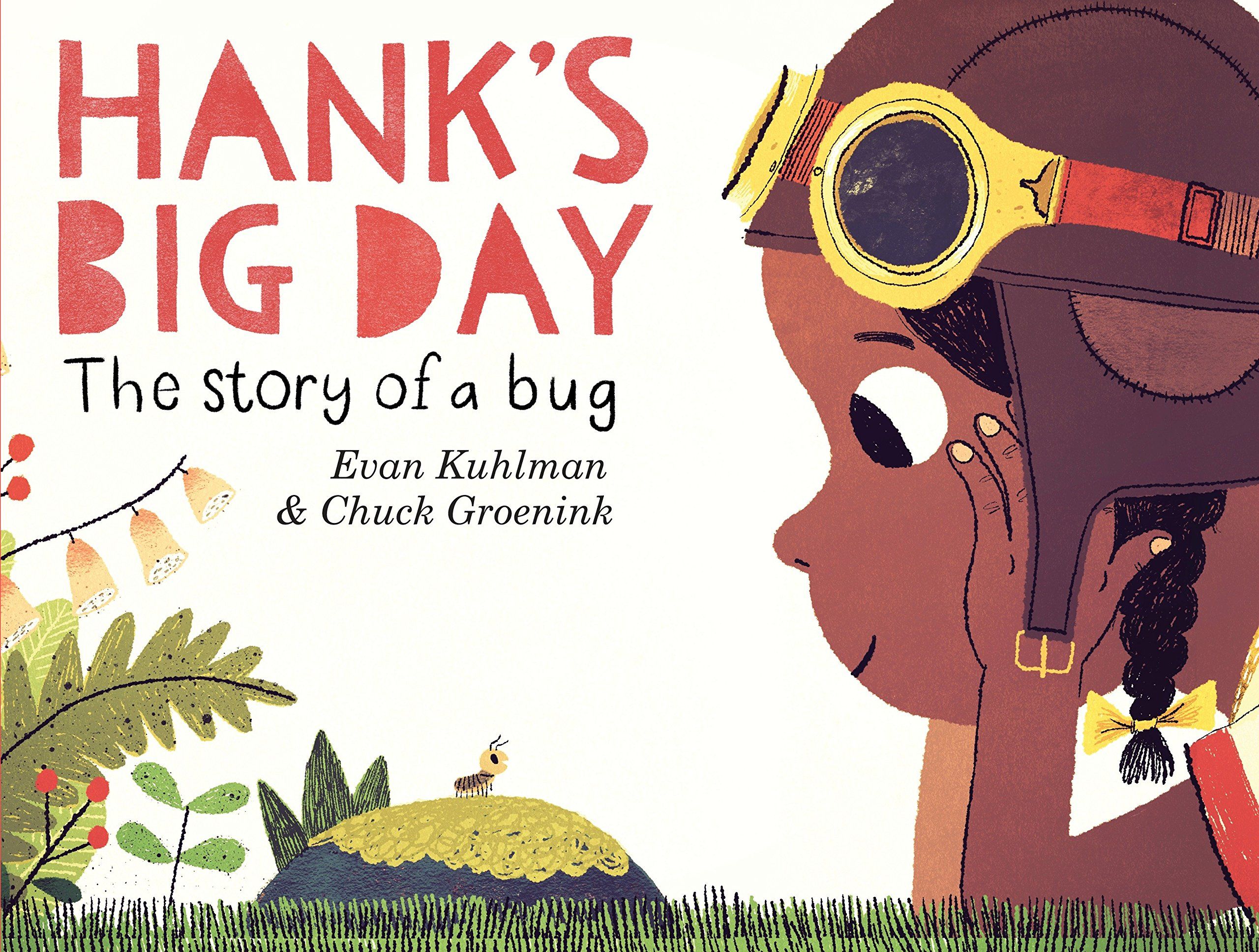 Hank'in Büyük Günü'nün kapağı: Bir Böceğin Hikayesi