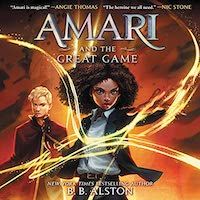 A graphic of the cover of Amari and the Great Game by B. B. Alston