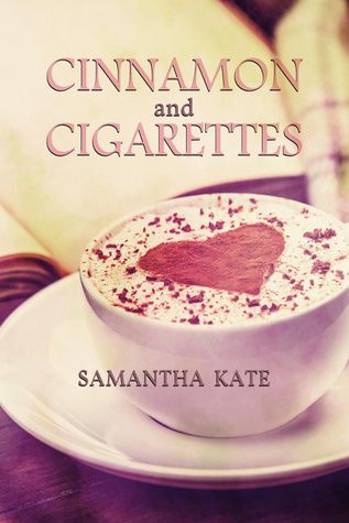 Cover of Cinnamon and Cigarettes