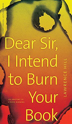 Dear Sir I Intend to Burn Your Book Cover
