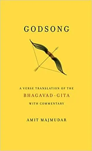 Godsong: A Verse Translation of the Bhagavad-Gita, with Commentary book cover