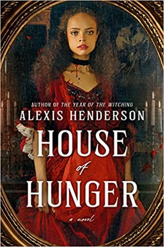 cover of House of Hunger by Alexis Henderson; a young Black woman reflected in a mirror, wearing a red dress and a black choker