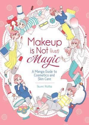 Makeup is Not Just Magic by Ikumi Rotta cover