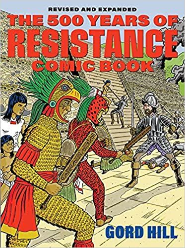 Cover of 500 Years of Indigenous Resistance comic book: Revised and Expanded