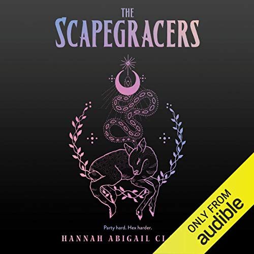 The Scapegracers by Hannah Abigail Clarke Audiobook Cover