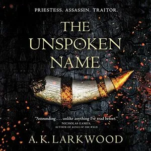 The Unspoken Name by A.K. Larkwood Audiobook Cover