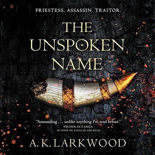 The Unspoken Name by A.K. Larkwood Audiobook Cover