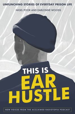 This Is Ear Hustle cover