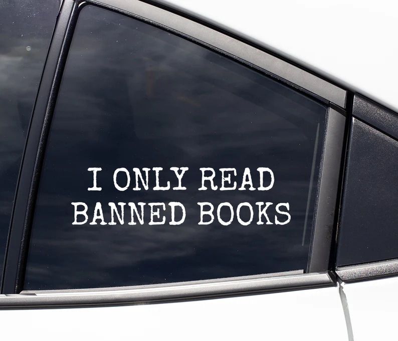 I Only Read Banned Books Sticker on Car Window
