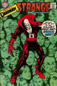 The cover of Strange Adventures #207. Deadman, a bald, stark white-skinned man in a red costume, looks around angrily. The background is a sea of headshots of different people. Deadman says 