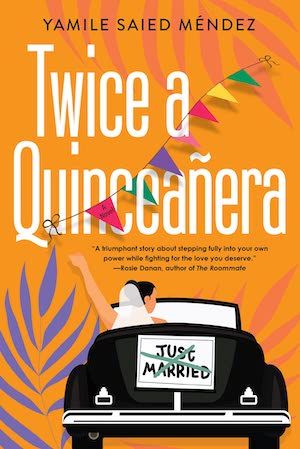 Twice a Quinceañera by Yamile Saied Méndez book cover