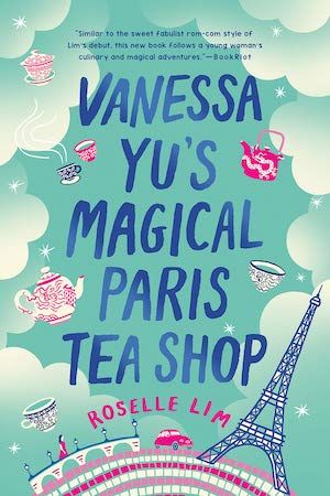 Vanessa Yu's Magical Paris Tea Shop Book Cover