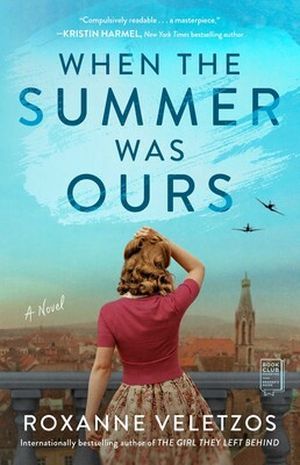 Cover image of "When the Summer Was Ours" by Roxanne Veletzos.