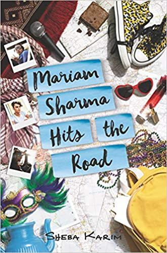 Cover image of "Mariam Sharma Hits the Road" by Sheba Karim.