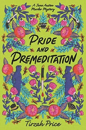 Book cover of Pride and Premeditation by Tirzah Price