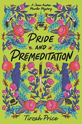 Book cover of Pride and Premeditation by Tirzah Price