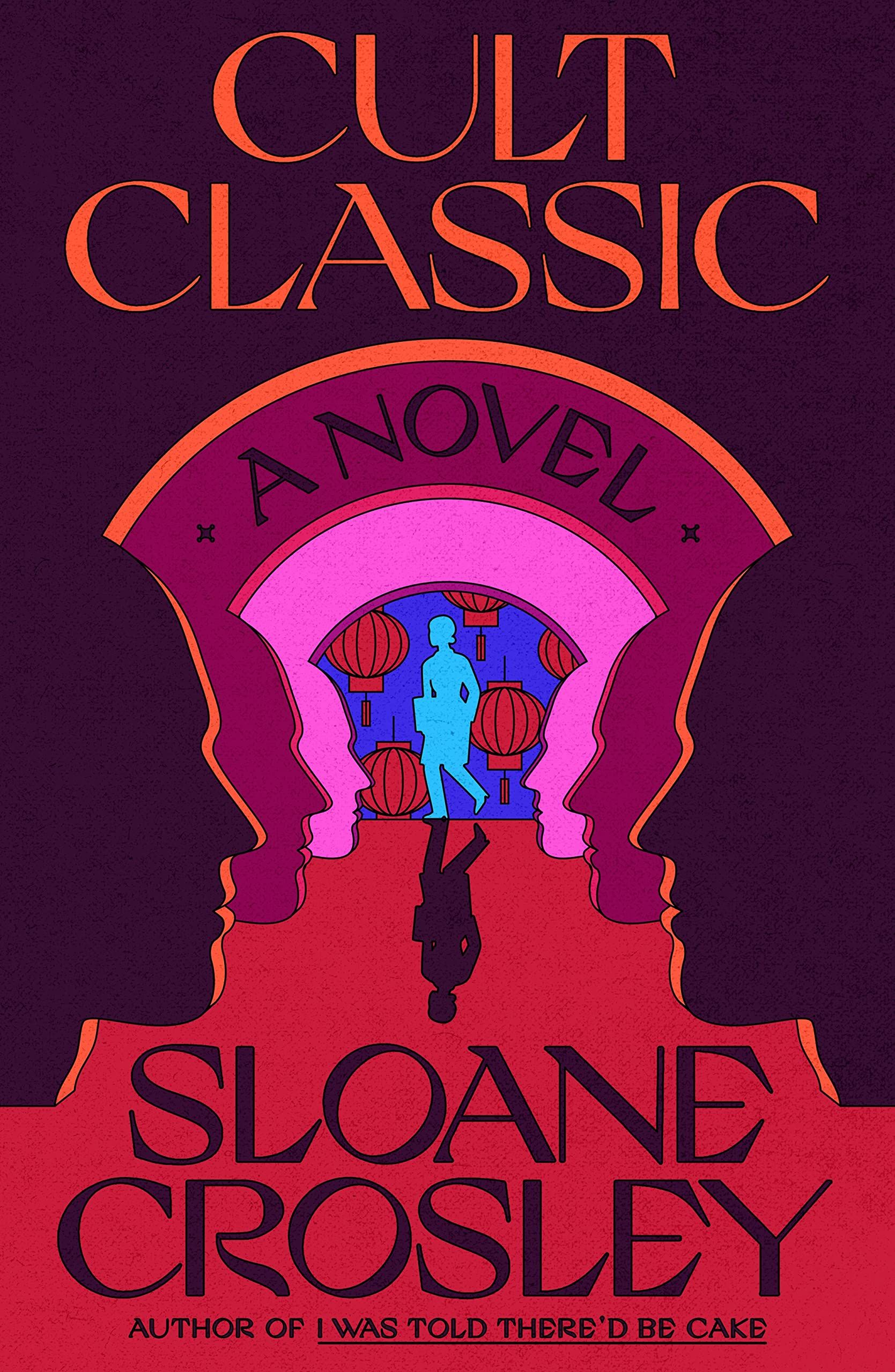 cover of Cult Classic by Sloane Crosley 