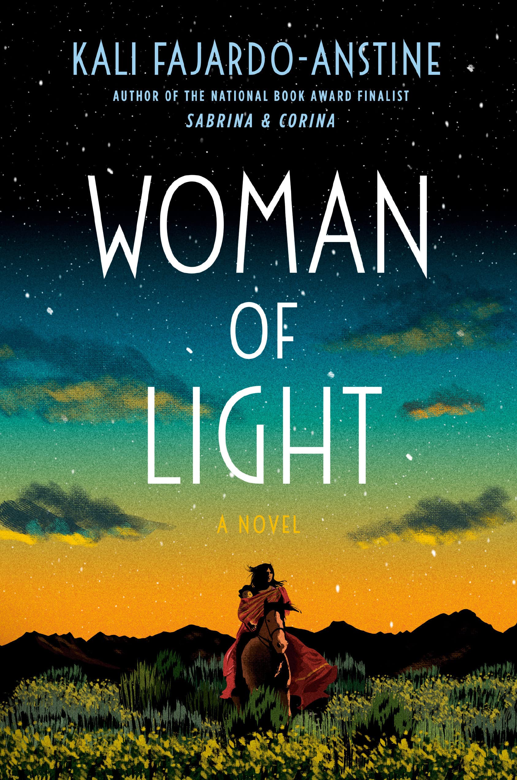 woman of light a novel kali fajardo anstine