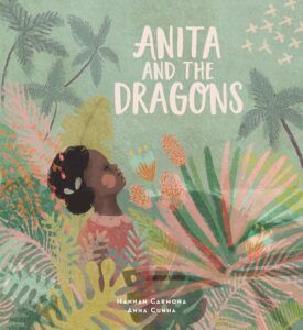 Anita and the Dragons cover Hannah Carmona