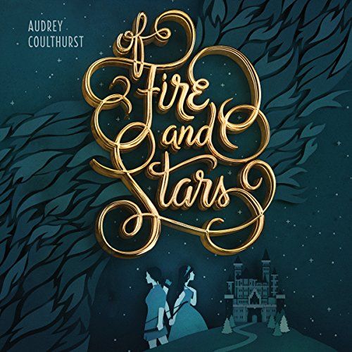 Cover of Of Fire and Stars by Audrey Colthurst Audiobook