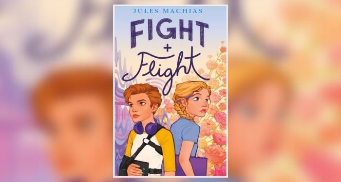 Book cover of Fight + Flight By Jules Machias