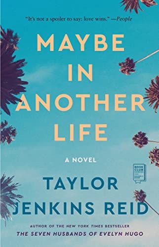 Book cover of Maybe in Another Life by Taylor Jenkins Reid