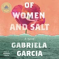 Un graphique de la couverture de Of Women and Salt par Gabriela Garcia