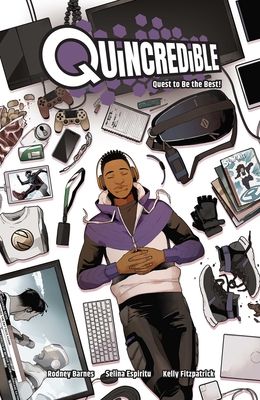 Cover fro Quincredible by Rodney Barnes, Selina Espiritu, and Kelly Fitzpatrick
