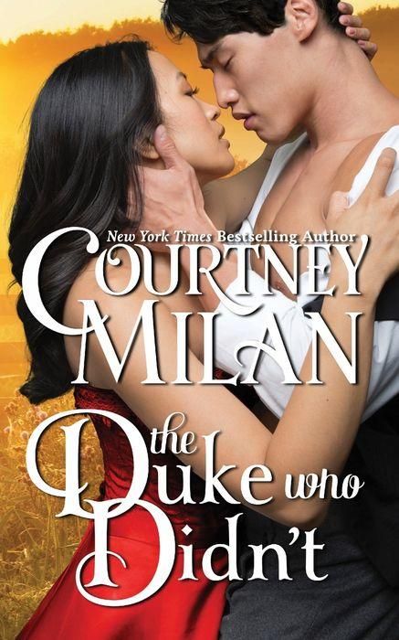 Book cover “The Duke Who Didn't” by Courtney Milan