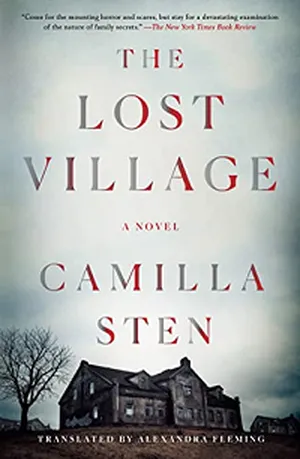 The Lost Village by Camilla Sten book cover