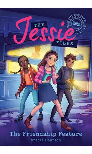 Book cover for THE JESSIE FILES: THE FRIENDSHIP FEATURE by Stacia Deutsch