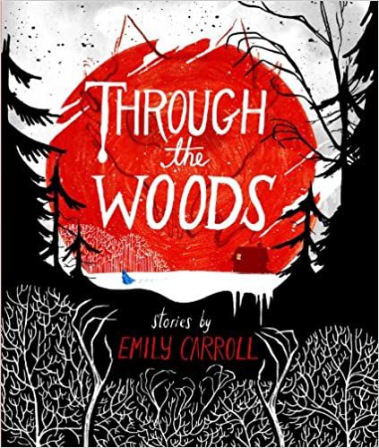 Ormanın İçinden Emily Carroll