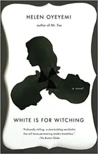 cover of White is for Witching by Helen Oyeyemi