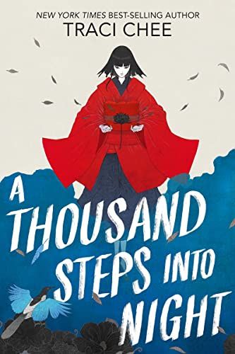 A Thousand Steps into Night by Traci Chee cover