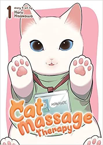 cover of Cat Massage Therapy by Haru Hisakawa; illustration of an adorable white cat wearing a green shirt and a lanyard