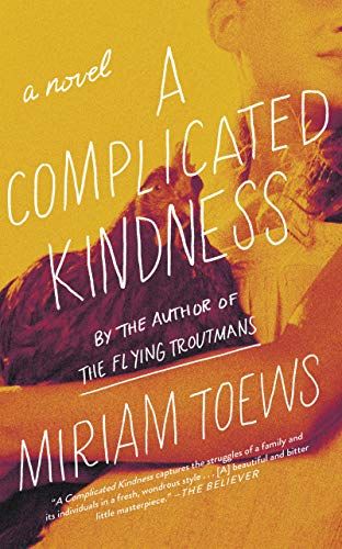 A Complicated Kindness