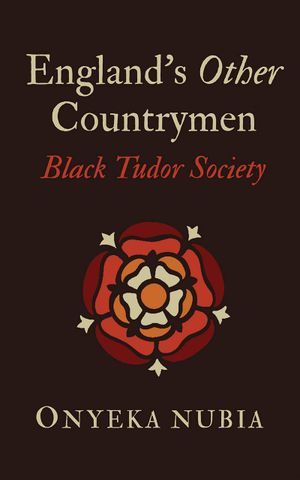england's other countryman black tudor society by onyeka nubia book cover