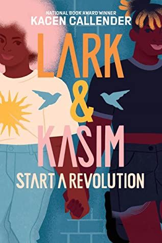 Cover of Lark & Kasim Start a Revolution