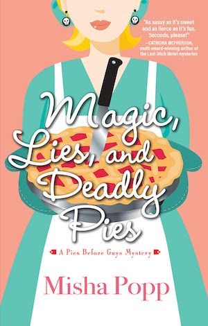 Magic, Lies, and Deadly Pies book cover