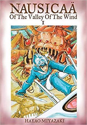 Nausicaa of the Valley of the Wind by Hayao Miyazaki cover