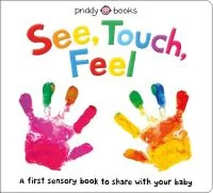 cover of See Touch Feel by Roger Priddy